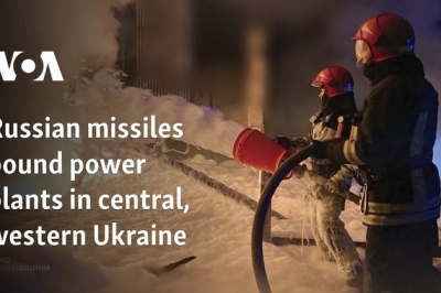 Russian missiles pound power plants in central, western Ukraine