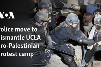 Police move to dismantle UCLA pro-Palestinian protest camp