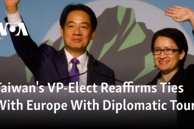 Taiwan’s VP-Elect Reaffirms Ties With Europe in Diplomatic Tour
