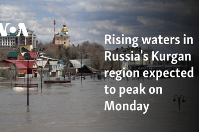 Rising waters in Russia’s Kurgan region expected to peak on Monday