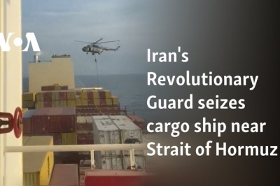 Iran’s Revolutionary Guard seizes cargo ship near Strait of Hormuz