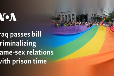 Iraq passes bill criminalizing same-sex relations with prison time