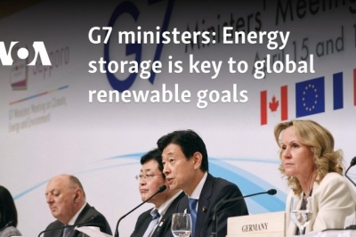G7 ministers: Energy storage is key to global renewable goals