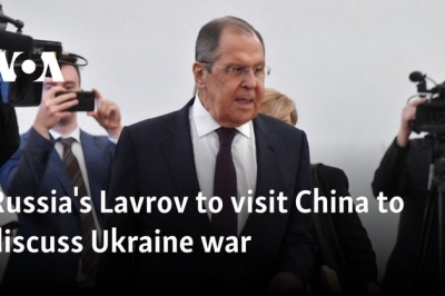 Russia’s Lavrov to visit China to discuss Ukraine war