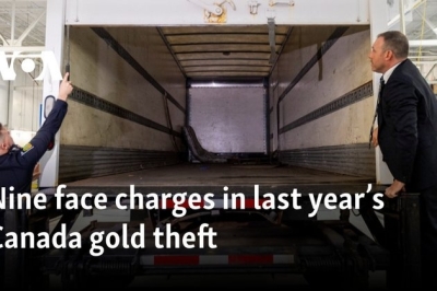 Nine face charges in last year’s Canada gold theft