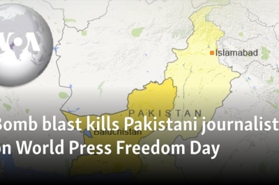 Bomb blast kills Pakistani journalist on World Press Freedom Day