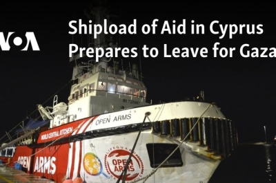 Shipload of Aid in Cyprus Prepares to Leave for Gaza