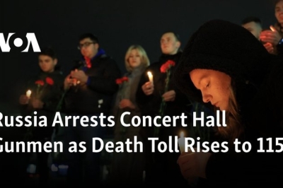 Russia Arrests Concert Hall Gunmen as Death Toll Rises to 115