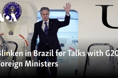 Blinken in Brazil for Talks with G20 Foreign Ministers